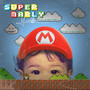 Super Marly (Explicit)