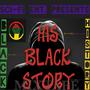 Black History (His Black Story) Mixtape [Explicit]