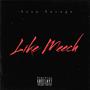 Like Meech (Explicit)