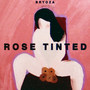 Rose Tinted (Explicit)