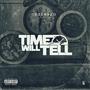 Time Will Tell (Explicit)