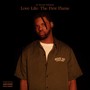 Love Life: The First Flame (Explicit)