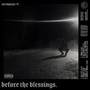 Before the Blessings. (Explicit)