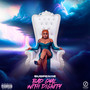 Bad Gyal with Dignity (Explicit)