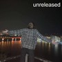 unreleased (Explicit)