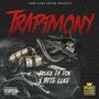 Trapimony: The New Beginning (Explicit)