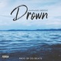 Drown (Explicit)