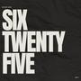 Six Twenty Five (Explicit)