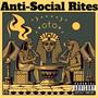 Anti-Social Rites (Explicit)