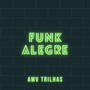 Funk Alegre