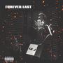 Forever Last (Explicit)