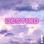 Destino (Explicit)