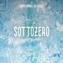 Sottozero (feat. Dj Razac) [Explicit]