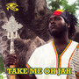 Take Me Oh Jah