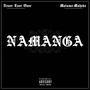 Namanga (feat. Malume-Msheke) [Explicit]