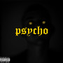 Psycho (Explicit)