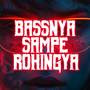 BASSNYA SAMPE ROHINGYA