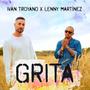 Grita (feat. Lenny Martinez)