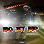 Do It Up (Explicit)