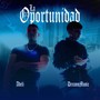 la oportunidad (Explicit)