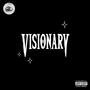 THE VISIoNARY EP* (Explicit)