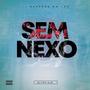 Sem Nexo (Explicit)