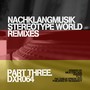 Stereotype World Part Three [Remixes]