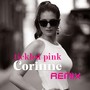 Tickled Pink (Remix)