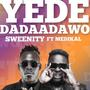 Yede Daadawo (feat. Medikal)