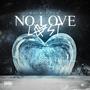 No Love Lost (Explicit)