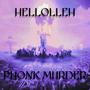 PHONK MURDER VOL 1