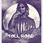 Toll Road (Explicit)