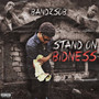 Stand On Bidness (Explicit)