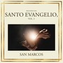 Melodías del Santo Evangelio, Vol. 2