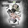 outside (feat. REALLIFE ACR JMONEY) [Explicit]