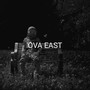 Ova East (Explicit)