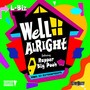 Well Alright (Explicit)