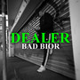 Dealer (Explicit)