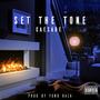 Set The Tone (Explicit)