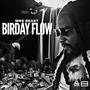 Birday Flow (Explicit)