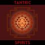 Tantric Spirits