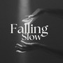 Falling Slow