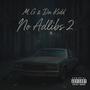 No Adlibs 2 (feat. Da Kidd) [Explicit]