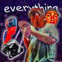 Everything (Explicit)