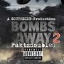 BombsAway 2 (Explicit)