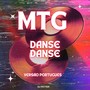 MTG - Danse Danse (Português)
