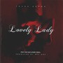 Lovley Lady (feat. Ese Daz & Marc Deall) [Explicit]