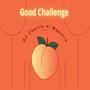 Good Challenge (Explicit)