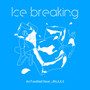 ICE BREAKING