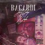 Bacardi (Explicit)